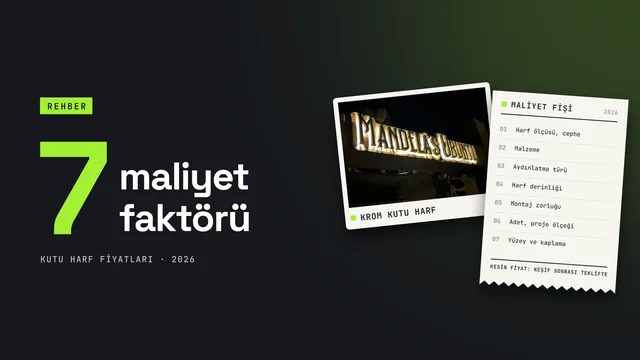Kutu harf fiyatları 2026