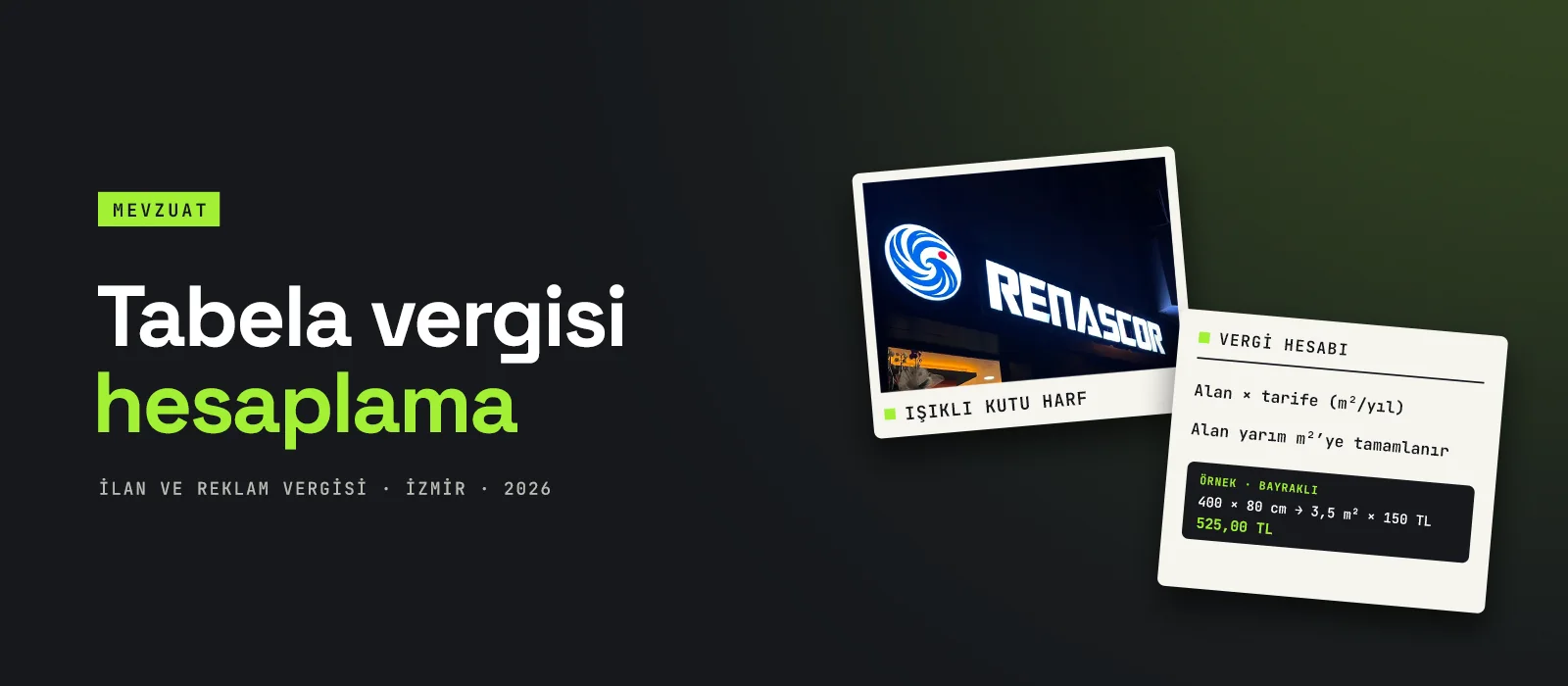 Vergi hesap kartı ve ışıklı kutu harf tabela fotoğrafıyla tabela vergisi 2026 kapağı